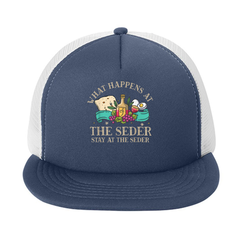 Passover What Happen At Seder Funny Seder Jewish Holiday T Shirt Foam Snapback Hat | Artistshot