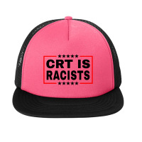 Crt Is Racist Anti Black & White Child Abuse Foam Snapback Hat | Artistshot