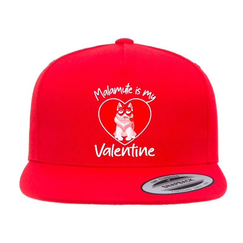 Alaskan Malamute Is My Valentine T  Shirt Alaskan Malamute Is My Valen 5 Panel Snapback Cap | Artistshot