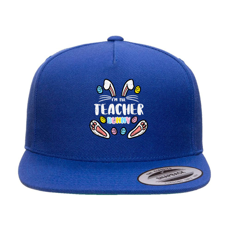 Im The Teacher Bunny Cute Easter Matching Family Rabbit T Shirt 5 Panel Snapback Cap | Artistshot