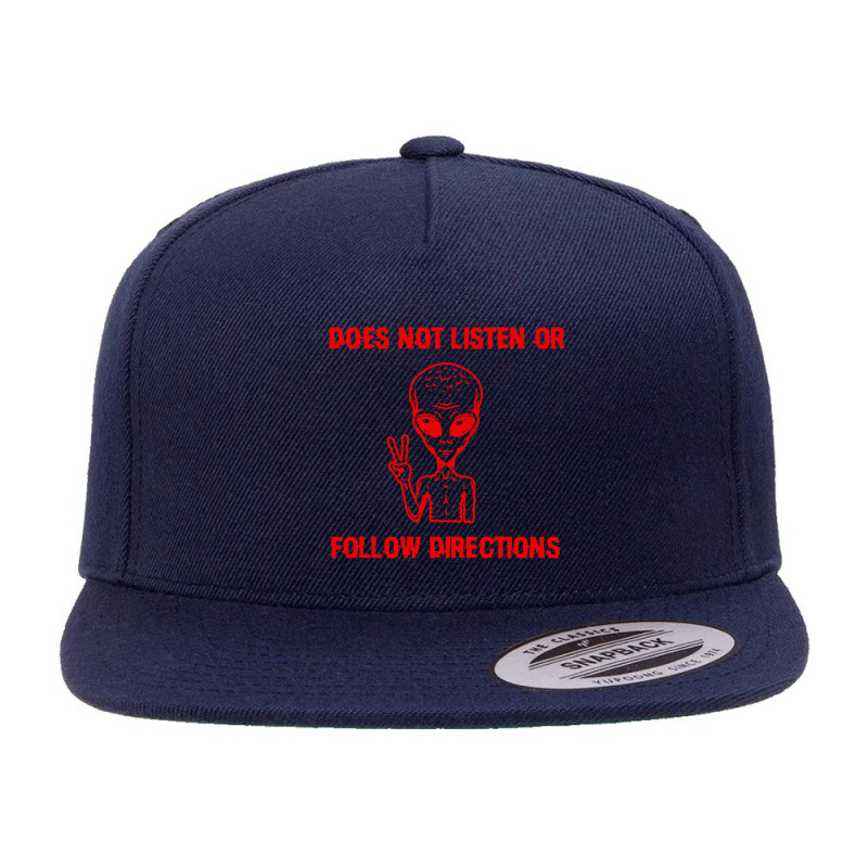 Does Not Listen Or Follow Directions 5 Panel Snapback Cap | Artistshot