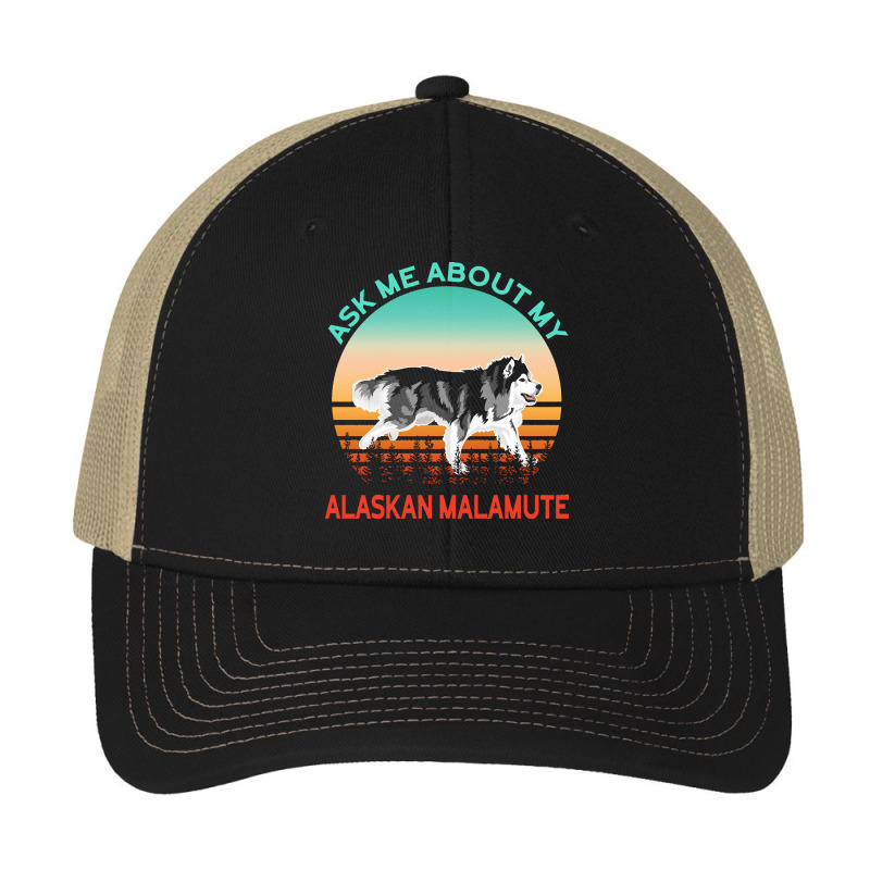 Alaskan Malamute T  Shirt Ask Me About My Alaskan Malamute T  Shirt Pa Trucker Cap | Artistshot