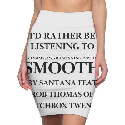 Rather Be Listening To Smooth Pencil Skirts Designed By Bariteau Hannah