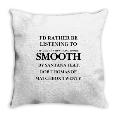 Rather Be Listening To Smooth Throw Pillow Designed By Bariteau Hannah