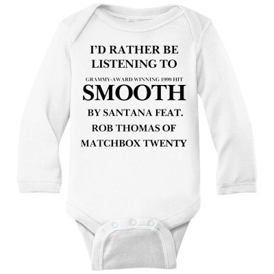 Rather Be Listening To Smooth Long Sleeve Baby Bodysuit Designed By Bariteau Hannah