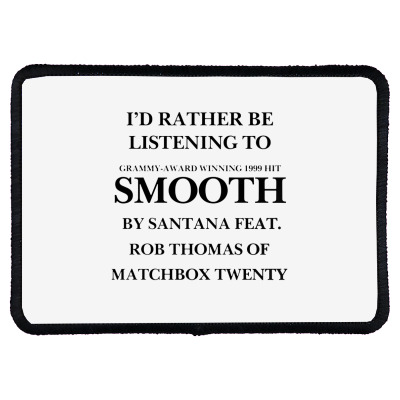 Rather Be Listening To Smooth Rectangle Patch Designed By Bariteau Hannah