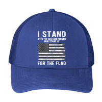 I Stand The Flag Usa American Patriotic Pa Trucker Cap | Artistshot