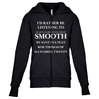 Rather Be Listening To Smooth Youth Zipper Hoodie Designed By Bariteau Hannah