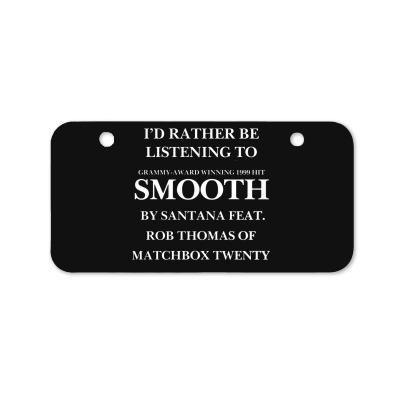 Rather Be Listening To Smooth Bicycle License Plate Designed By Bariteau Hannah