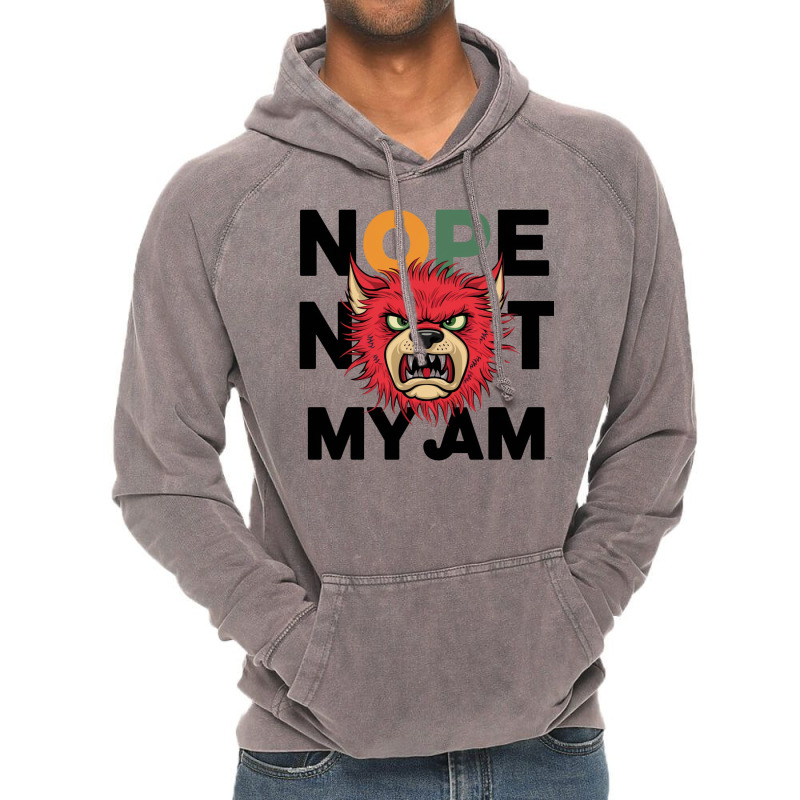 Nope Not My Jam Vintage Hoodie | Artistshot