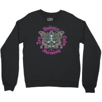 Zen, Balance, Calm, Harmony Crewneck Sweatshirt | Artistshot