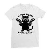 Meow Meow Madafakas Ladies Fitted T-shirt | Artistshot