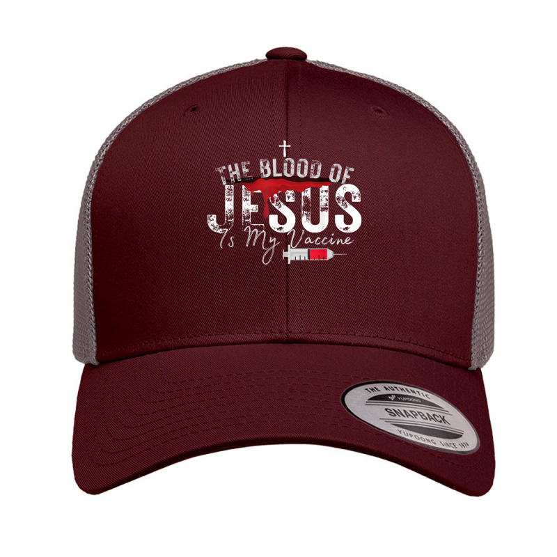 The Blood Of Jesus Is My Vaccine Christian Anti Vaccine T Shirt Retro Trucker Cap by Great Tshirt | Artistshot