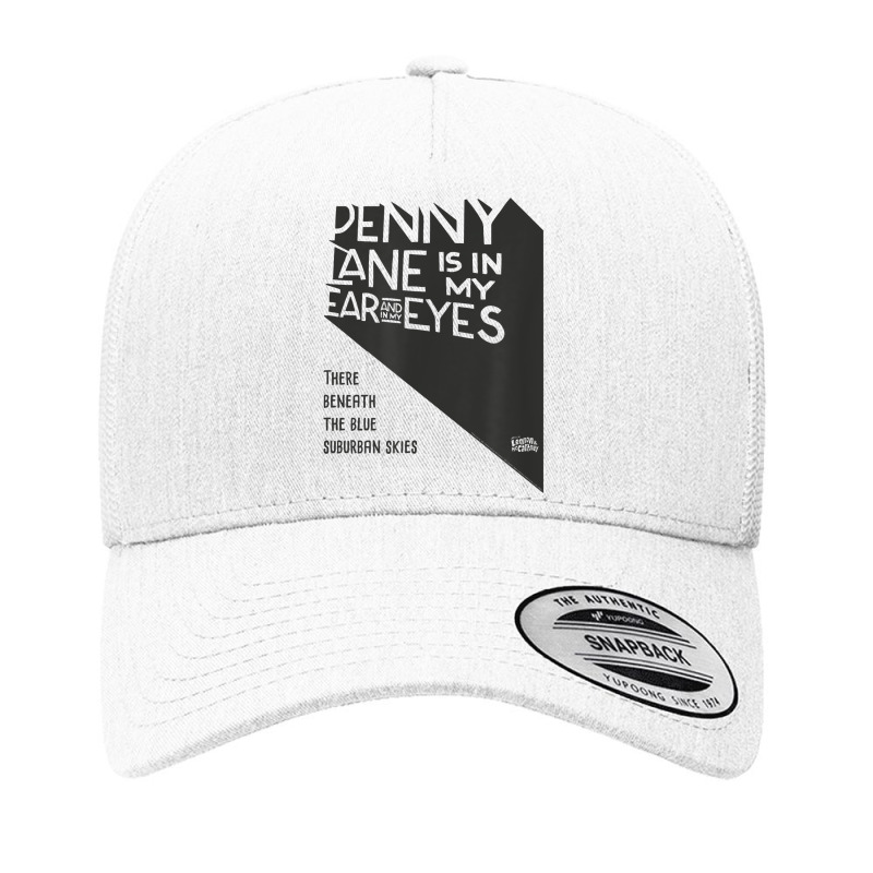 Lyrics By Lennon And Mccartney   Penny Lane T Shirt Yupoong Trucker Cap | Artistshot