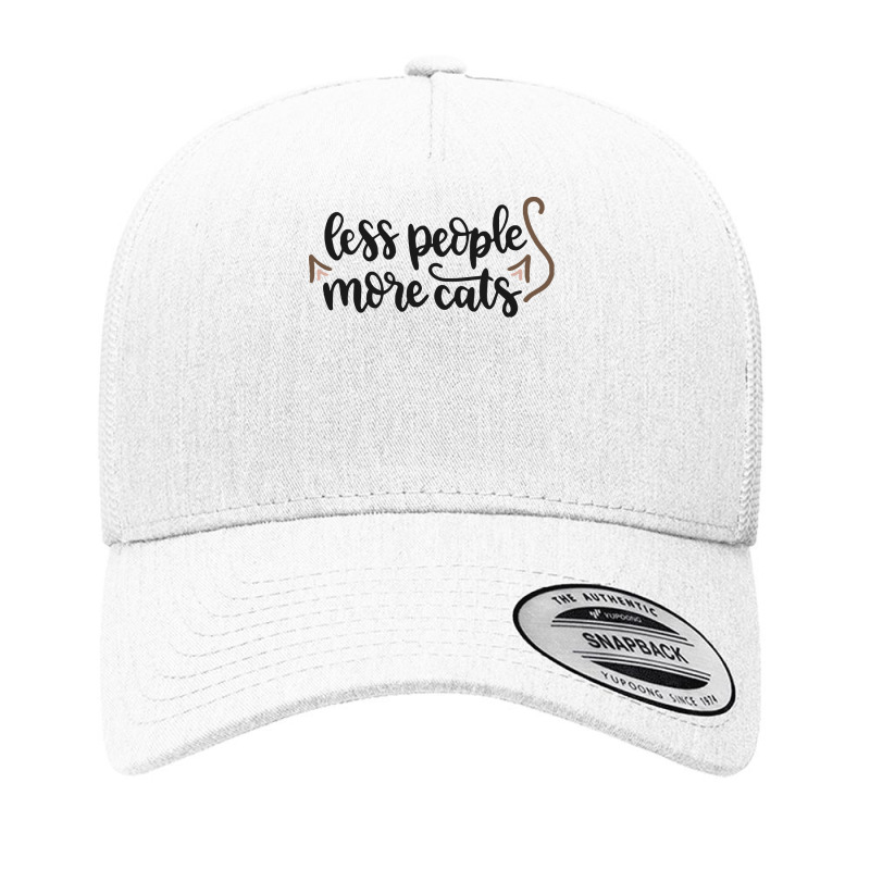 Cat T Shirt Less People More Cats T Shirt Yupoong Trucker Cap by flatleykelsi890 | Artistshot