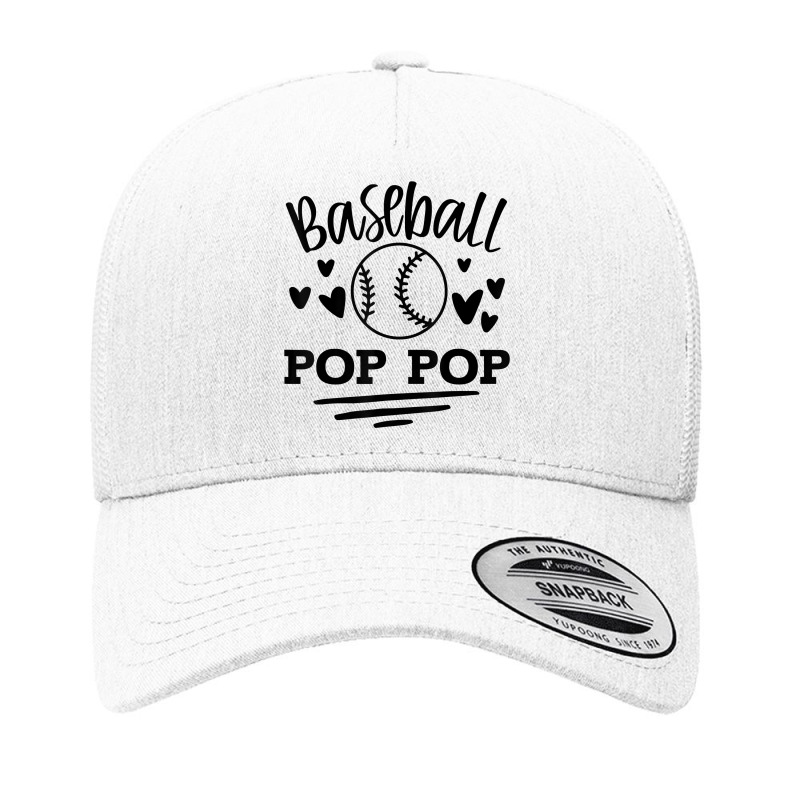 Cute Pop Pop Baseball Pop Pop T Shirt Yupoong Trucker Cap | Artistshot