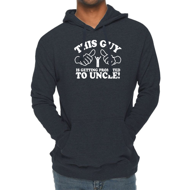 Promoted To Uncle Lightweight Hoodie | Artistshot