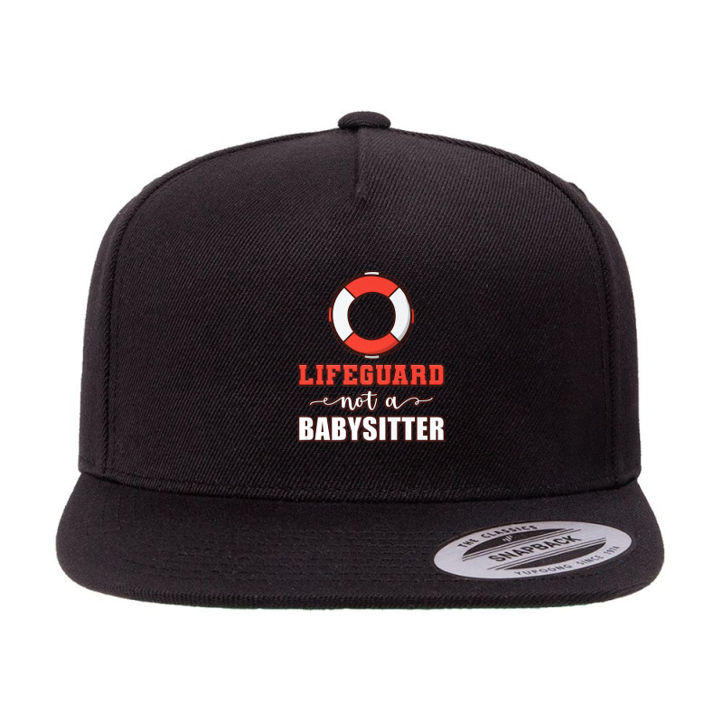 Mens Life Guard Not A Babysitter Seashore Marine Police Duty Premium 5 Panel Snapback Cap | Artistshot