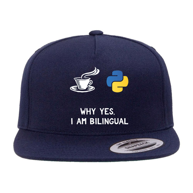 Funny Python Java Programmer Bilingual Coder Gift Tee 5 panel snapback cap by irhamtsani | Artistshot