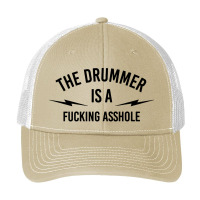 The Drummer Is A Fucking Asshole Pa Trucker Cap | Artistshot