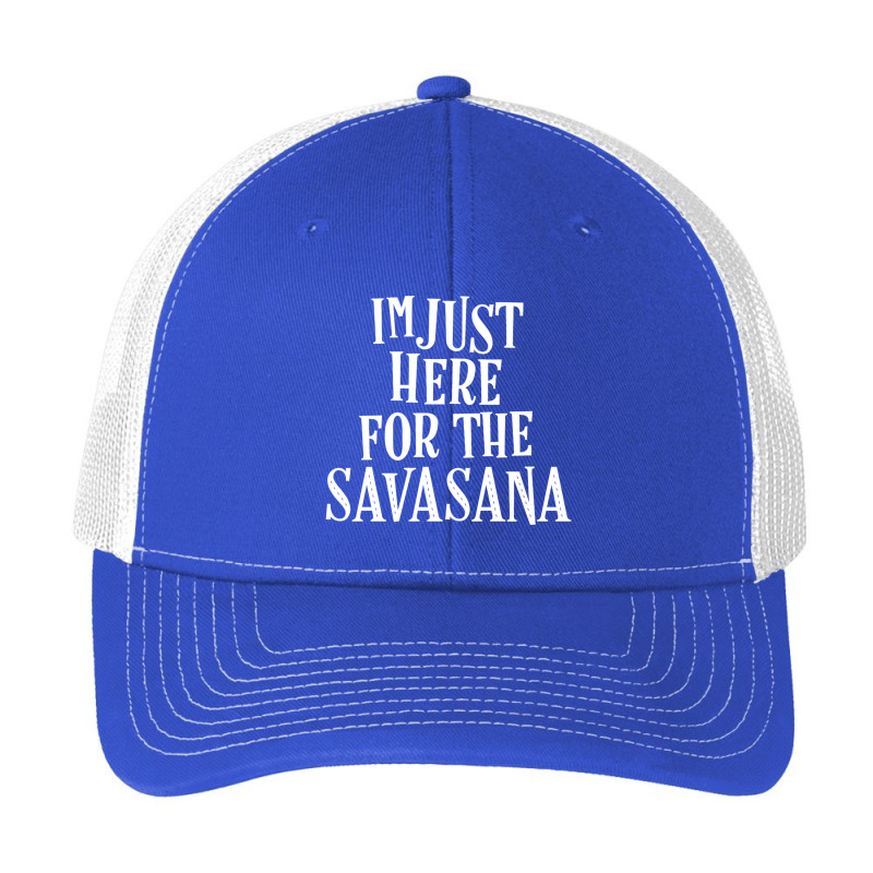 I'm Just Here For The Savasana Yoga T Shirt Shavasana Pose Pa Trucker Cap by diegomicel | Artistshot