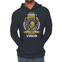 I May Be Wrong But I Highly Doubt It I Am A Virgo Lightweight Hoodie | Artistshot
