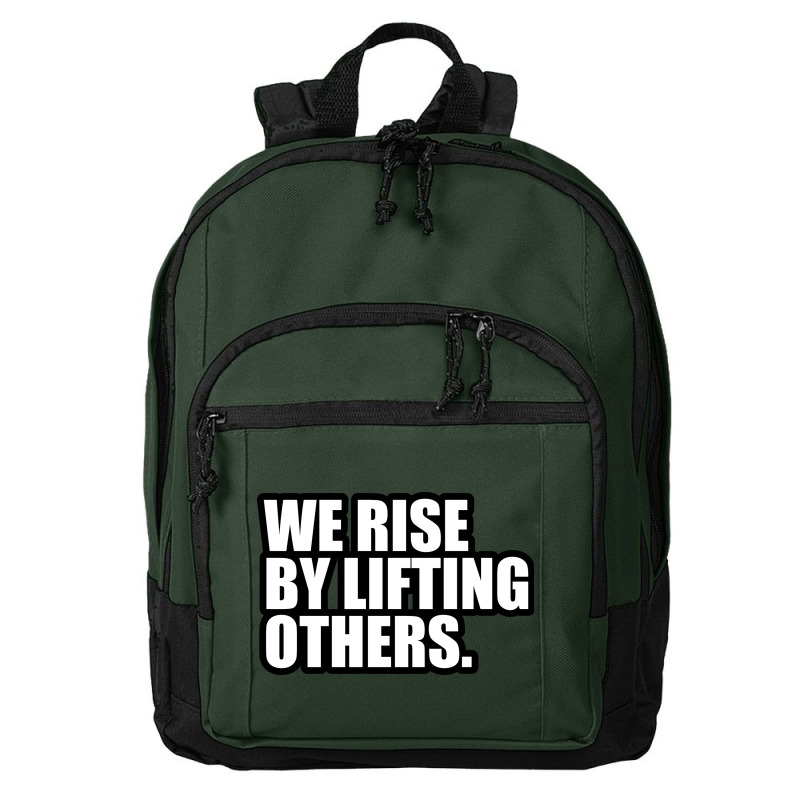 We Rise By Lifting... Basic Backpack by awesomebrand | Artistshot