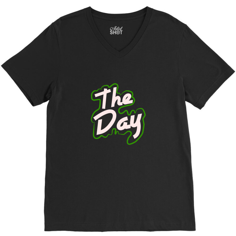 The Day Design V-neck Tee | Artistshot