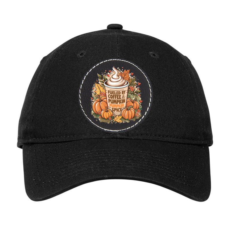 Fueled By Coffee & Pumpkin Spice Adjustable Cap - Leatherette Patch | Artistshot