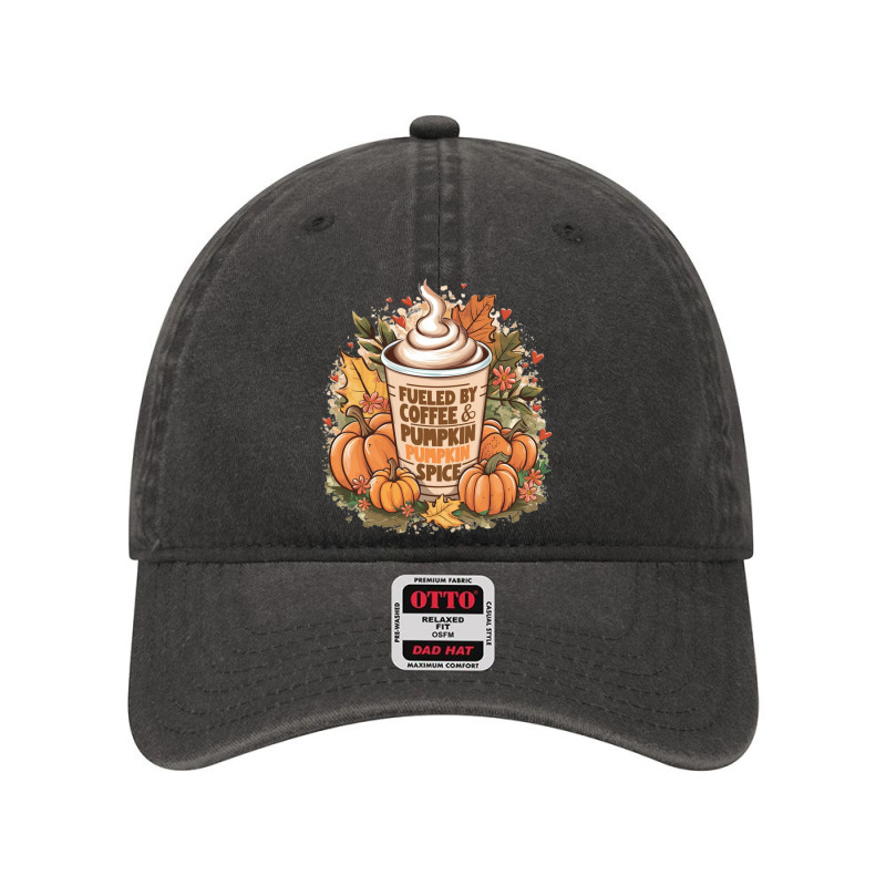 Fueled By Coffee & Pumpkin Spice Dyed Cap | Artistshot