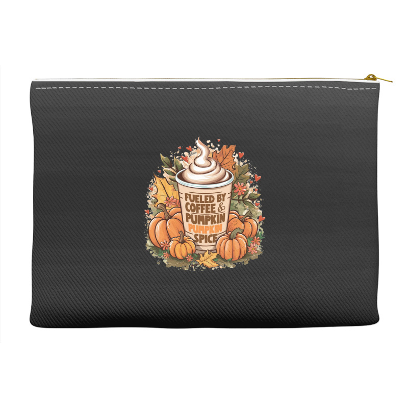 Fueled By Coffee & Pumpkin Spice Accessory Pouches | Artistshot