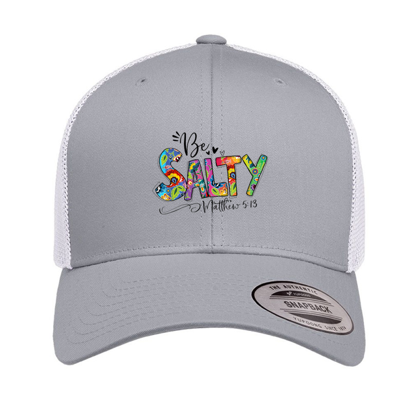 Salty Classy Christian Matthew 513 Be Salt Of The Earth Mask Retro Trucker Cap | Artistshot