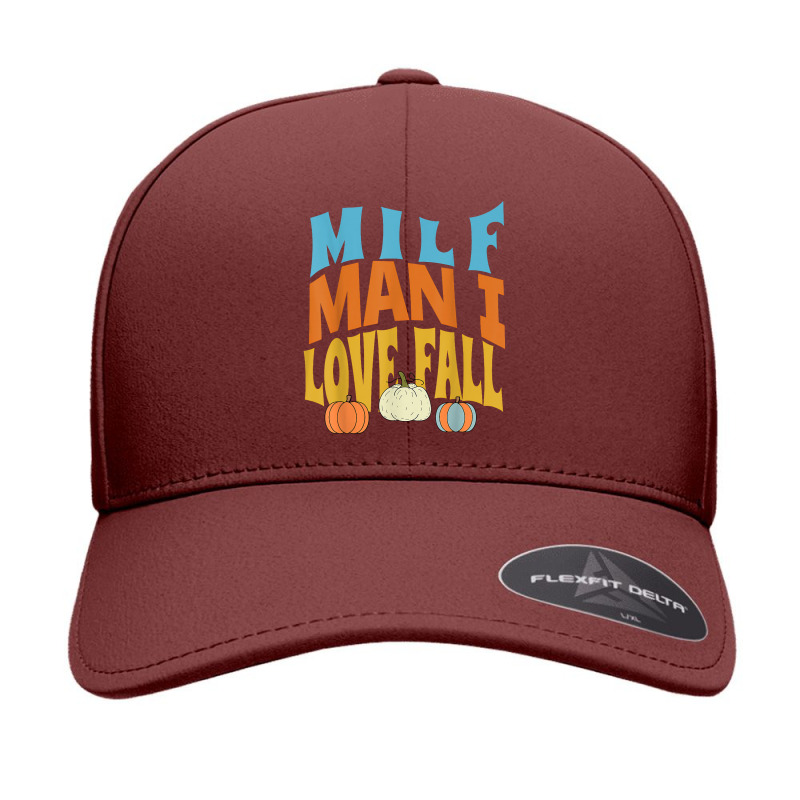 Milf Man I Love Fall Funny Woman Pumpkin Autumn Seasons T Shirt Seamless Cap by komulavcasante6 | Artistshot