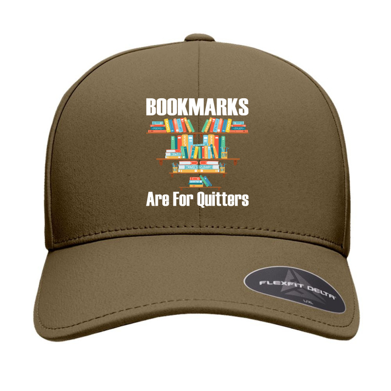 Bookmarks Are For Quitters T  Shirt Bookmarks Are For Quitters T  Shir Seamless Cap by jaycee32830 | Artistshot