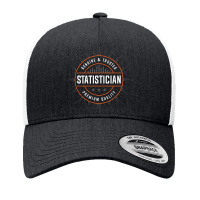 Teacher Genuine And Trusted Statistician Quality Statistics 437 Yupoong Trucker Cap | Artistshot