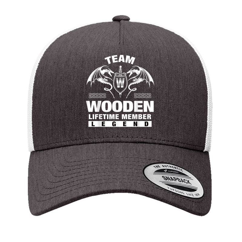 Team Wooden Lifetime Member Gifts T Shirt Yupoong Trucker Cap by maionexzweddel1i | Artistshot