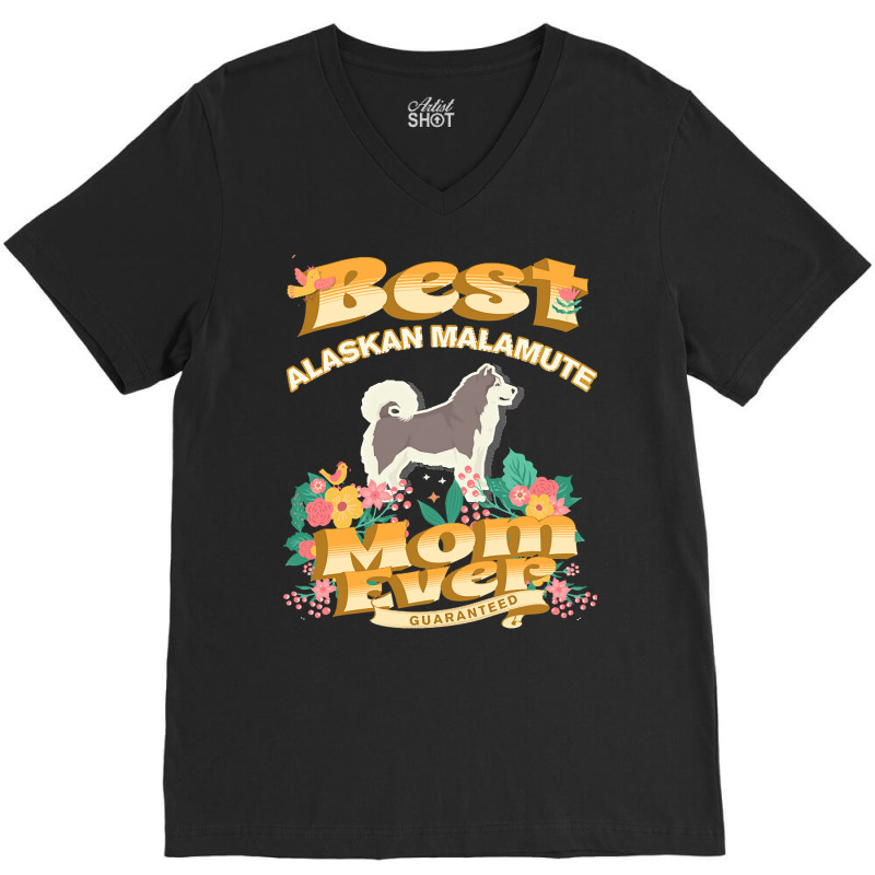 Dog Moms T  Shirt Best Alaskan Malamute Mom   Dog Mom, Dog Owner Gifts V-neck Tee | Artistshot