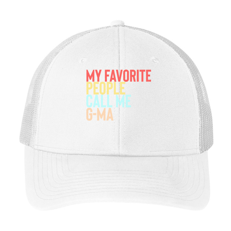 Mothers Day Gift Ideas T  Shirt My Favorite People Calls Me G Ma Shirt Pa Trucker Cap by jaycee32830 | Artistshot