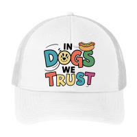 In Dogs We Trust Pa Trucker Cap | Artistshot