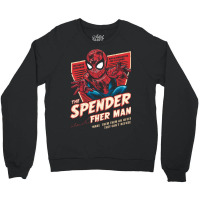 The Spender Man Crewneck Sweatshirt | Artistshot