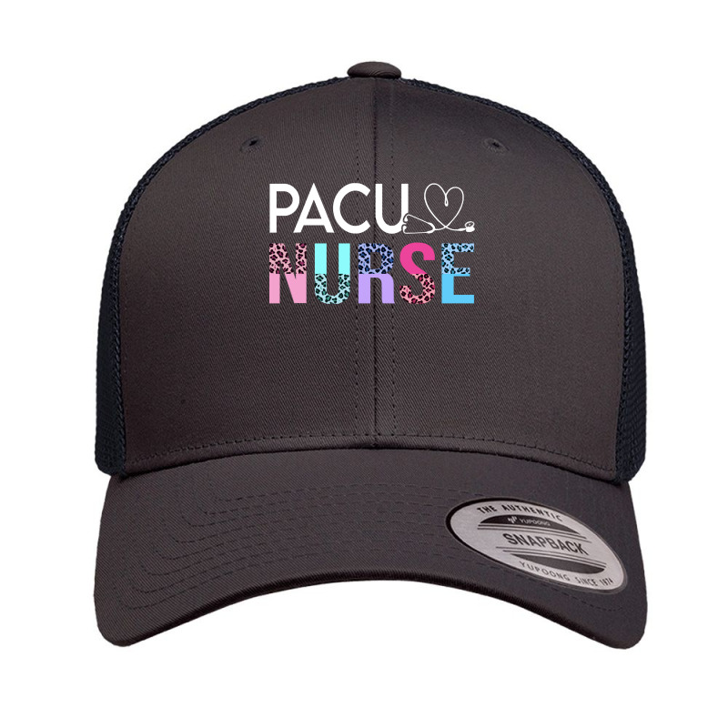 Pacu Nurse T  Shirt Cute P A C U Nurse Crew Post Anesthesia Care Unit Retro Trucker Cap | Artistshot