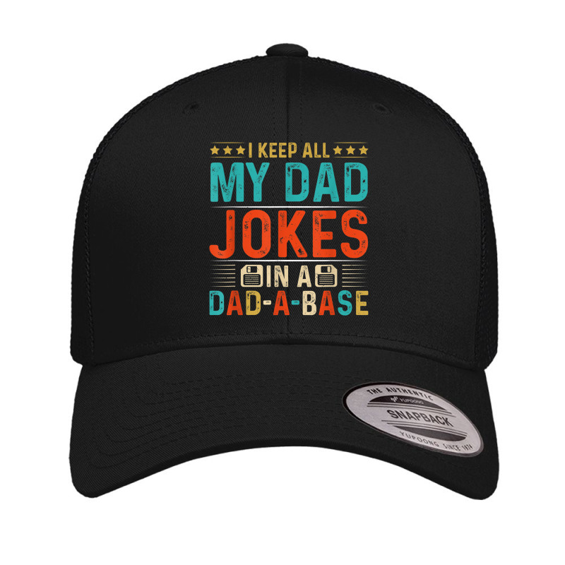 Mens Daddy Shirt. Dad Jokes Dad A Base Database Fathers Day T Shirt Retro Trucker Cap by BrandalynSaetern | Artistshot