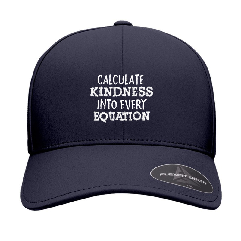 Calculate Kindness Into Every Equation School Math Teacher Seamless Cap by moonlight2270 | Artistshot