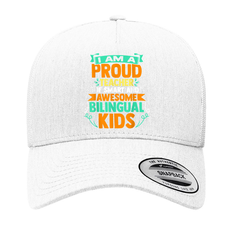 Proud School Teacher Bilingual Kids T Shirt Yupoong Trucker Cap by roussoevjaapg6u | Artistshot