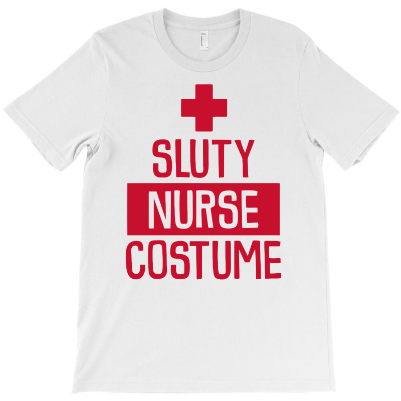 Sluty Nurse Costume Funny T-shirt | Artistshot