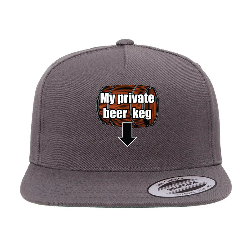 My Private Beer Keg Beer Belly Funny Drinking T Shirt 5 panel snapback cap by MoczoTenleigh | Artistshot