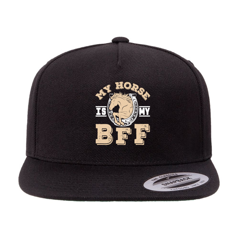 Horse Horses My Horse Is My Bff S For Horse Lover Horse Rider 5 panel snapback cap by circularflap | Artistshot