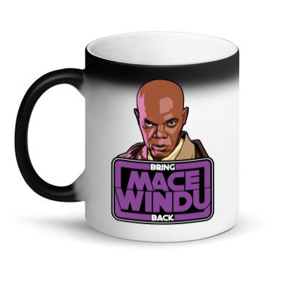 Bring Mace Windu Back Magic Mug Designed By Bariteau Hannah