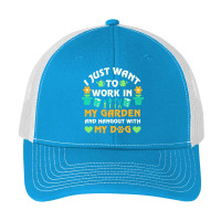 I Just Want To Work In My Garden T  Shirt I Just Want To Work In My Ga Pa Trucker Cap | Artistshot