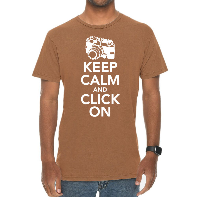 Keep Calm And Click On Vintage T-shirt | Artistshot